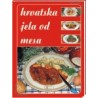 Naj...naj... Hrvatska jela od mesa