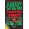 Robert Ludlum: Faktor smrti