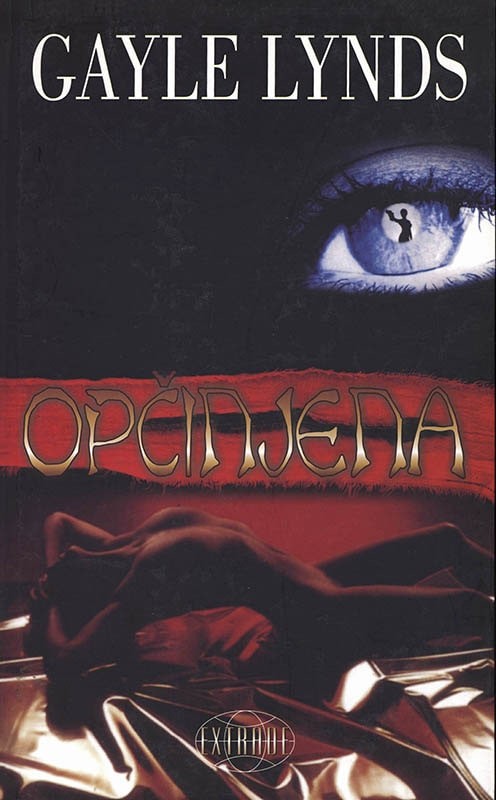 Gayle Lynds: Opčinjena