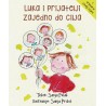 Luka i prijatelji zajedno do cilja