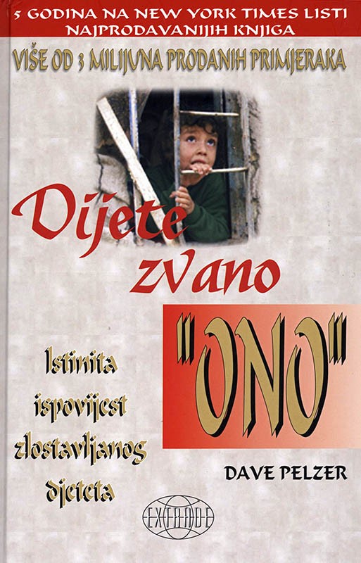 Dave Pelzer: Dijete zvano ono